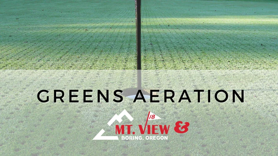 Fall Greens Aeration – 9/27-9/28